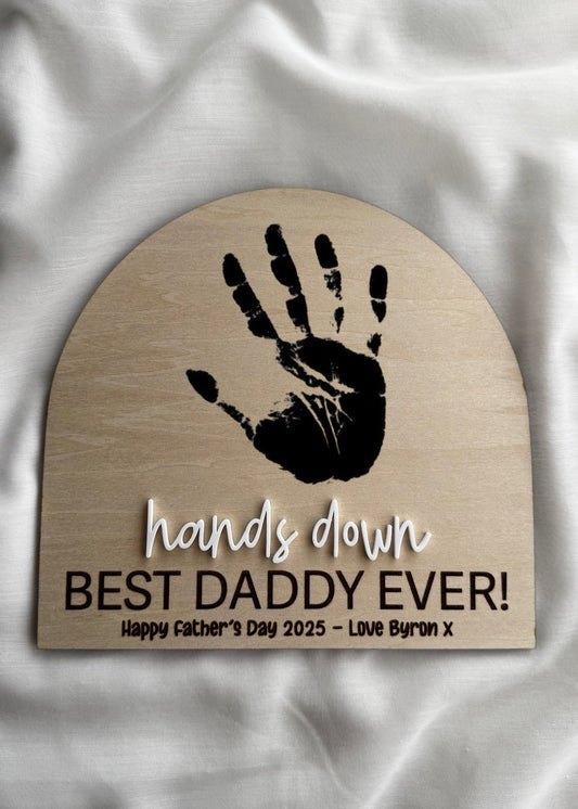 Best Daddy Ever Handprint Plaque