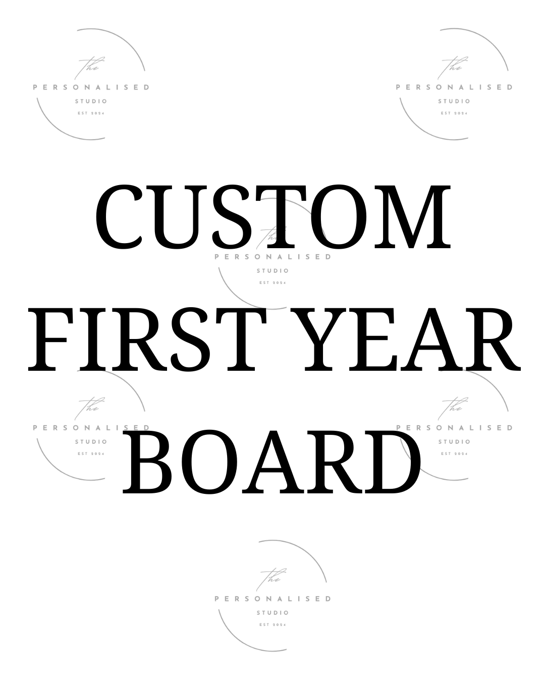Custom First Year Board